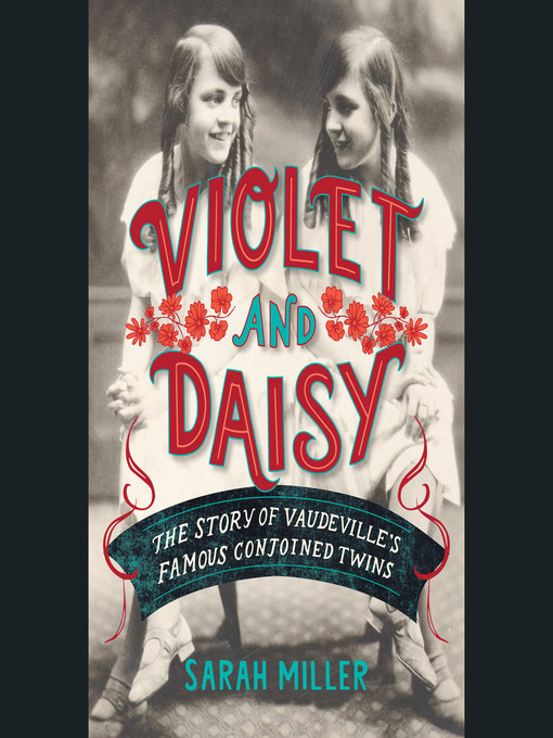 Title details for Violet and Daisy by Sarah Miller - Wait list